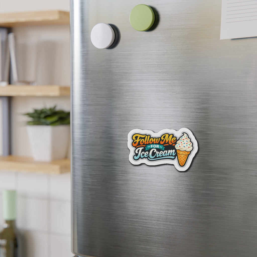 Follow me for ice cream magnet