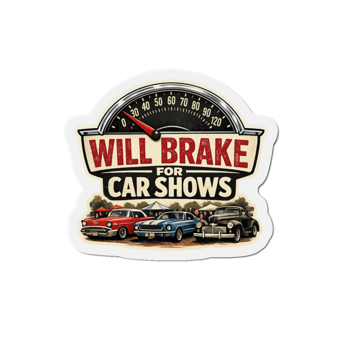 Will brake for car shows magnet with cars