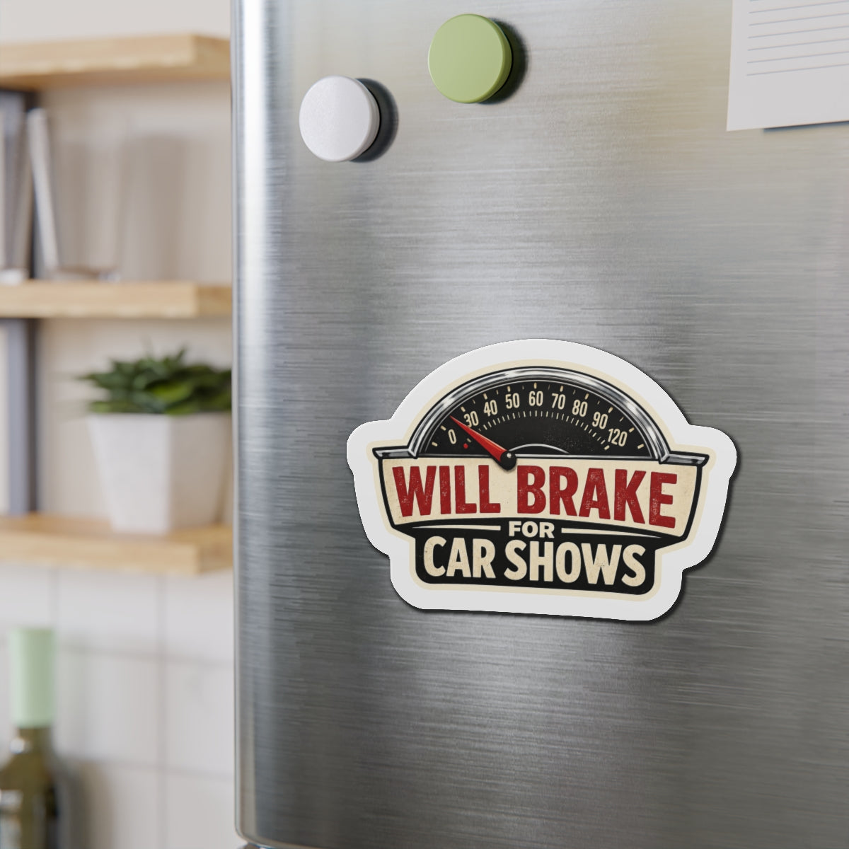 Will brake for car shows magnet