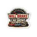 Will brake for car shows magnet with cars