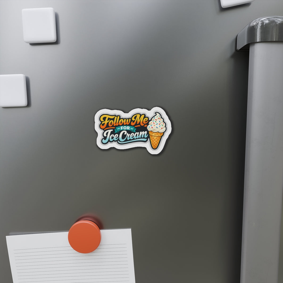 Follow me for ice cream magnet