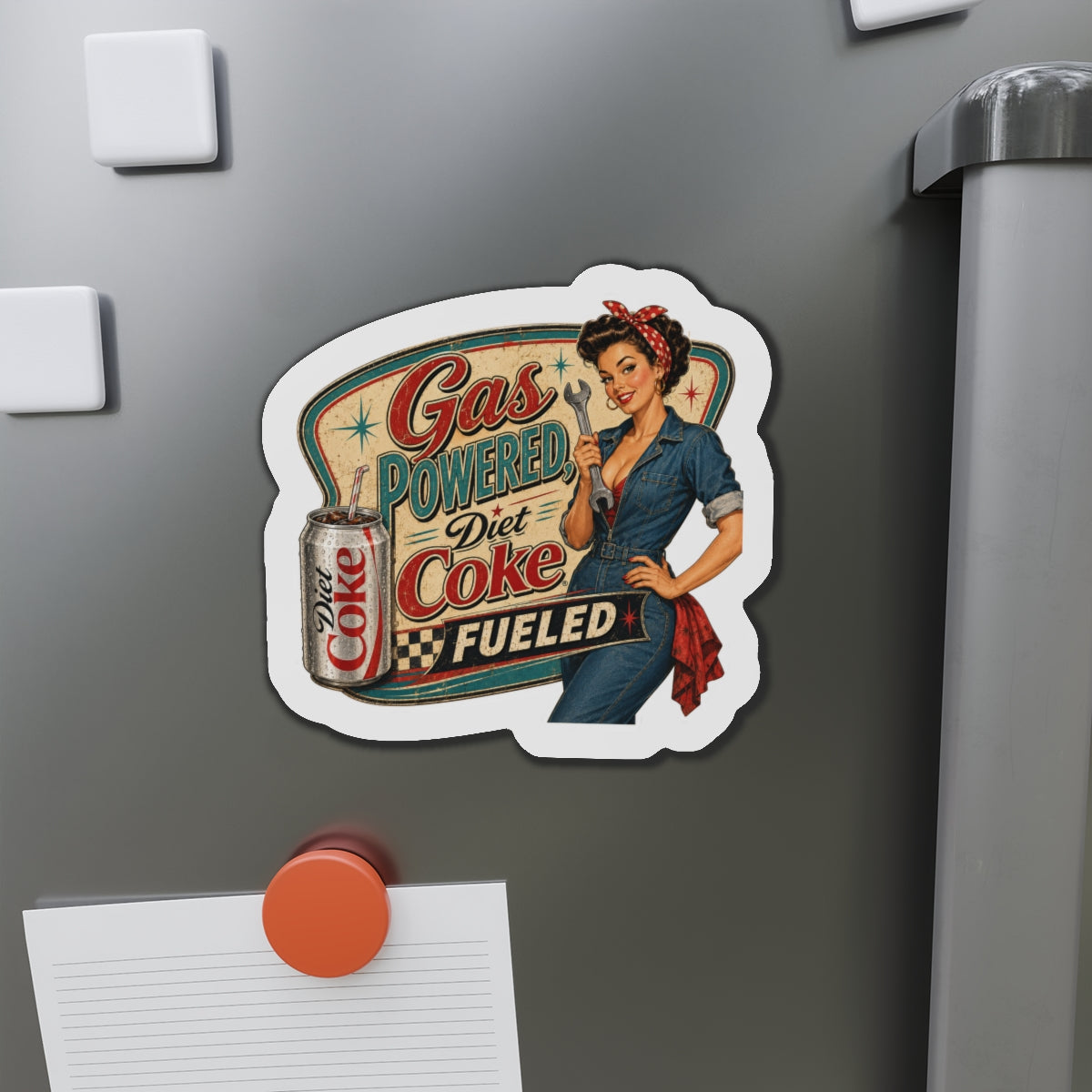 Retro Pin-Up Magnet — "Gas Powered Diet Coke Fueled" Die-Cut Refrigerator Magnet