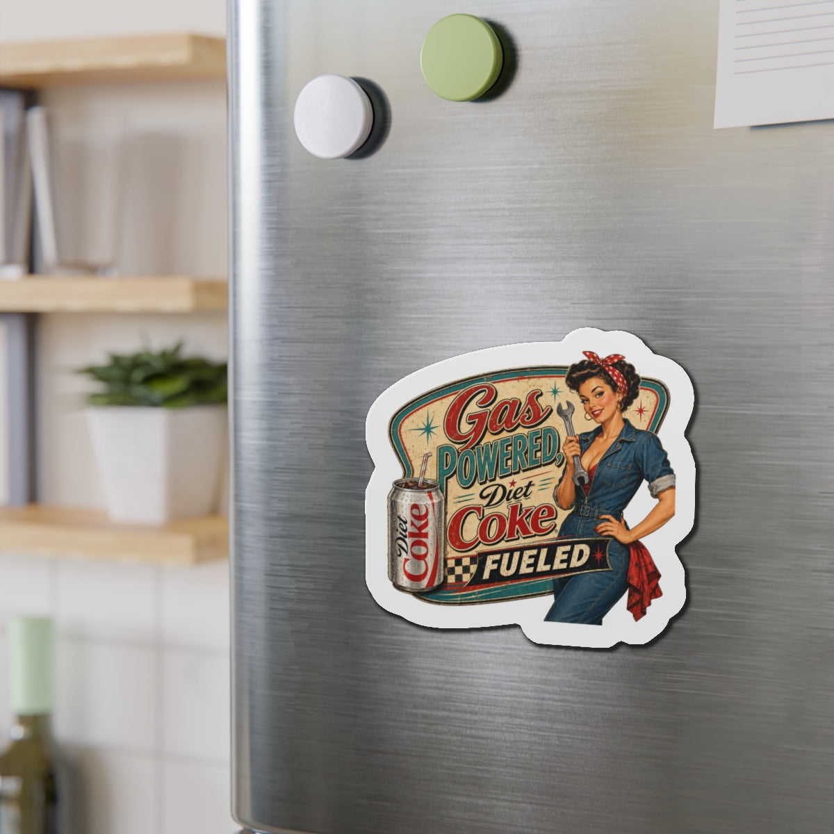 Retro Pin-Up Magnet — "Gas Powered Diet Coke Fueled" Die-Cut Refrigerator Magnet