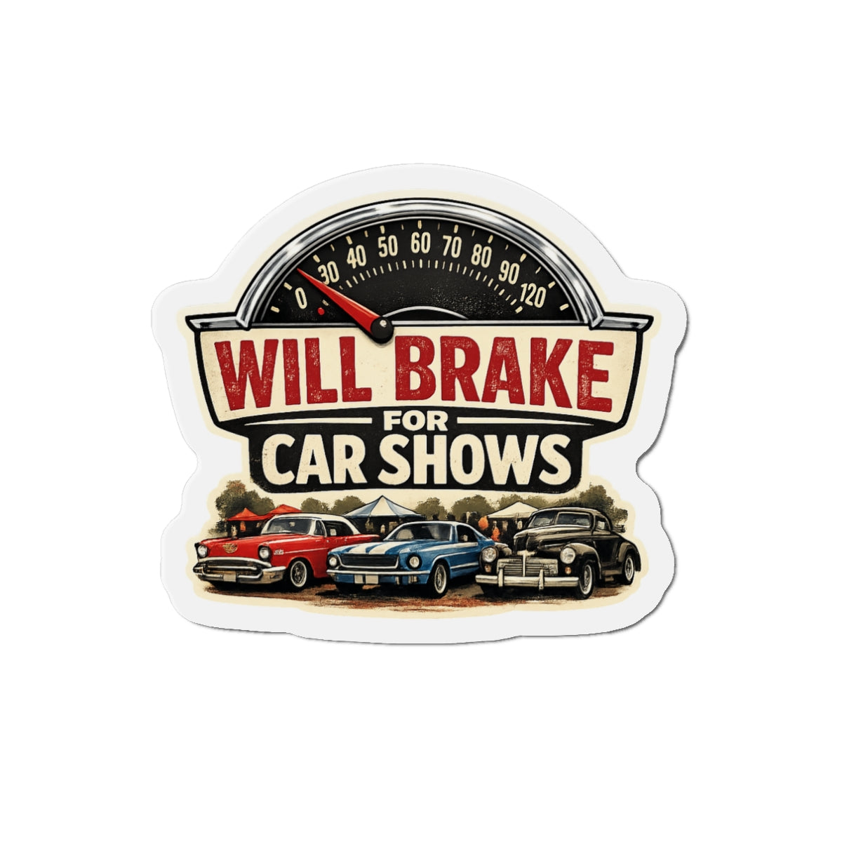 Will brake for car shows magnet with cars